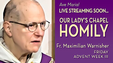 Friday of the Third Week of Advent - December 19, 2025 - OLC HOMILY