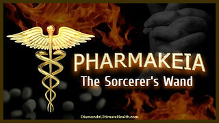 🎬 ⚕️ Documentary: 'Pharmakeia: The Sorcerer's Wand' ⛨℞ The Hidden Spells in Big Pharma’s Magic Pills