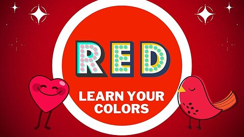 RED! : Learning Your Colors of the Rainbow for Preschool, Kindergarten and Homeschool