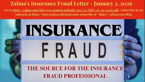 Zalma's Insurance Fraud Letter - January 2, 2026