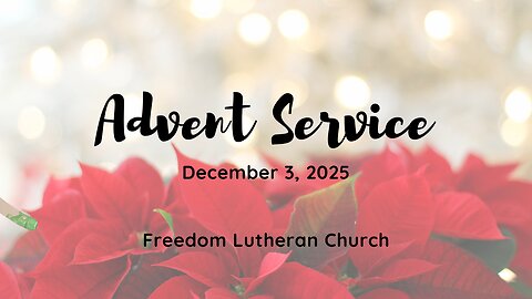 Advent Service #1 December 3 2025