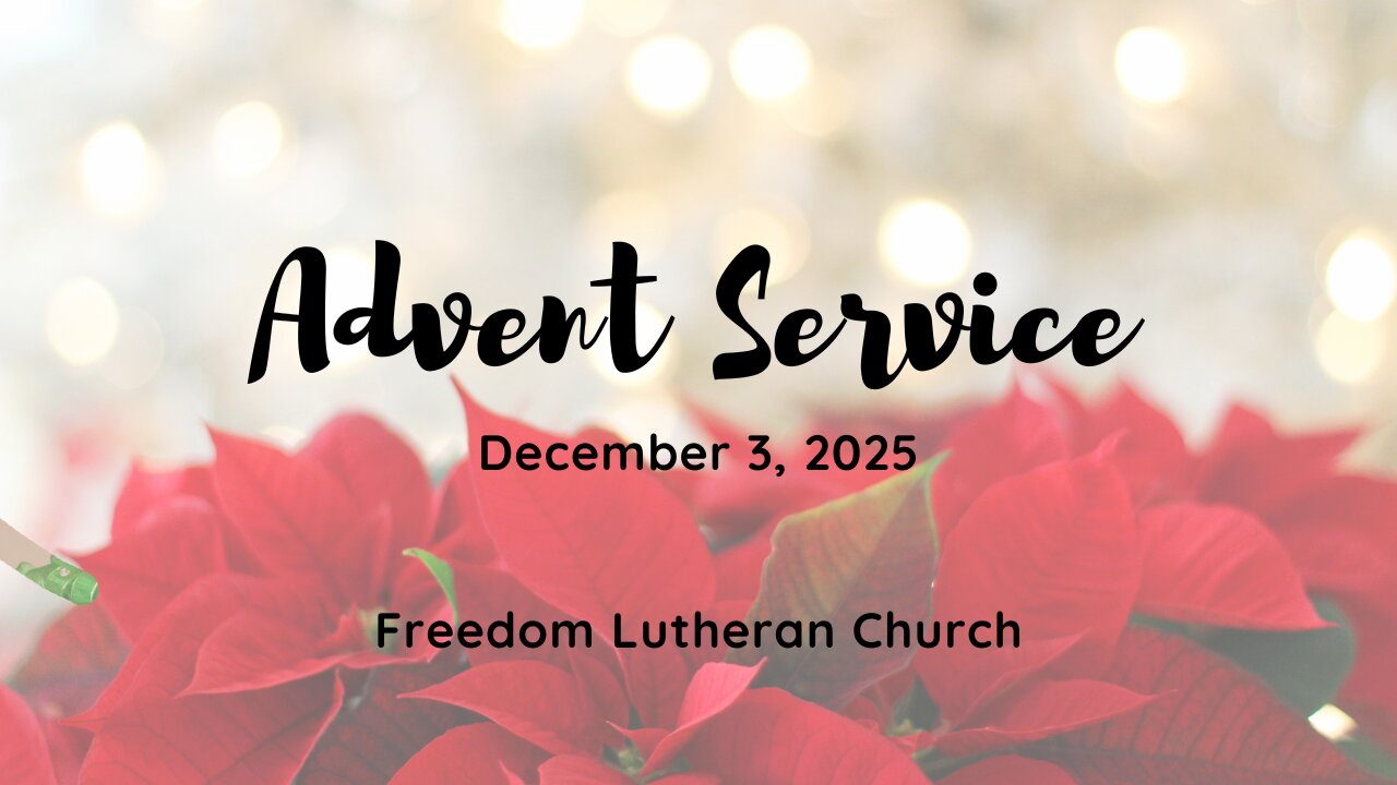 Advent Service #1 December 3 2025