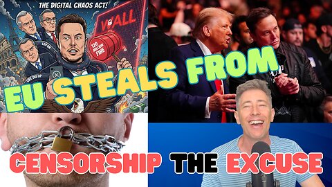 Elon Fined €120M for Free Speech by EU, Censorship a MUST – Trump Will SLAP BACK!