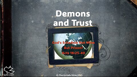 Acts 16:25-40 Demons and Trust