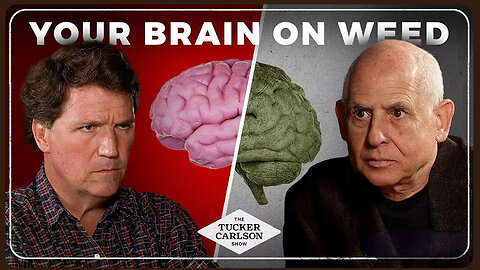 The Tucker Carlson Show | Dr. Daniel Amen Critiques Cannabis