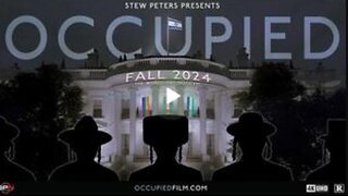 Occupied (2024) Stew Peters Documentary