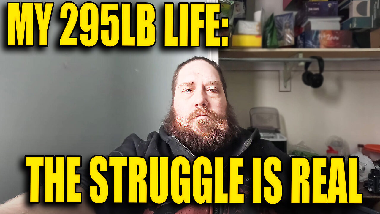 I Was Struggling! My 295lb Life Ep. 28