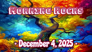 ☀️ Morning Rocks - 12.4.25