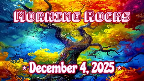 ☀️ Morning Rocks - 12.4.25