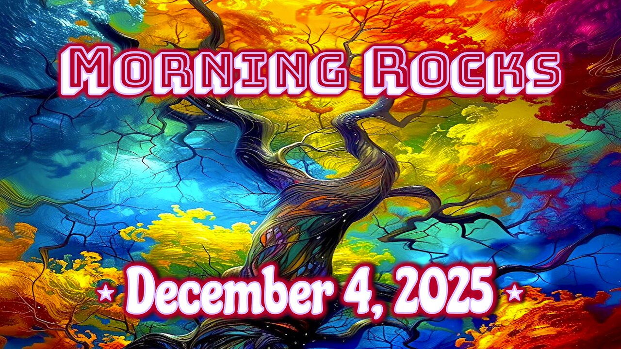 ☀️ Morning Rocks - 12.4.25