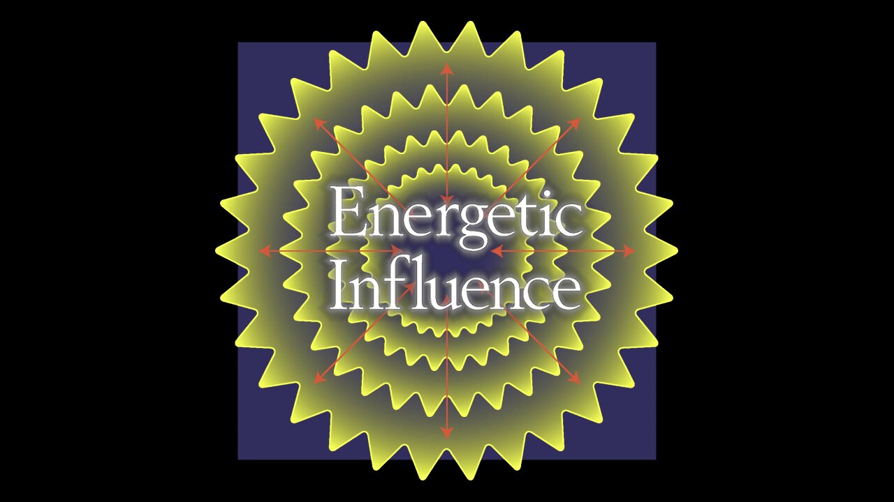 Energetic Influence - S01E10: The Lives From Ancient People 2 Now is Unfolding as Scriptures State