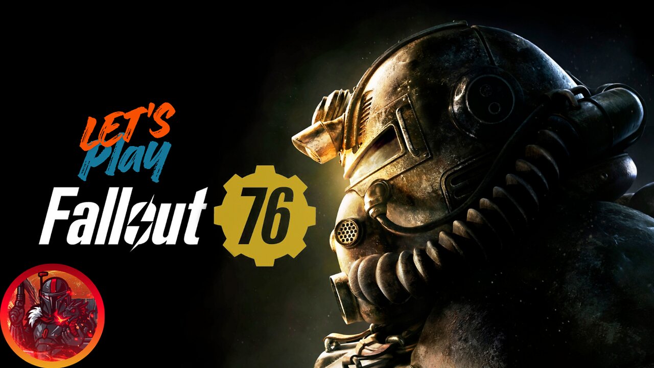 Let's play Fallout 76 and Helldivers 2! | 37/50 Followers