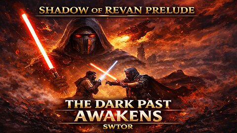 Shadow of Revan Prelude – The Dark Past Awakens | SWTOR