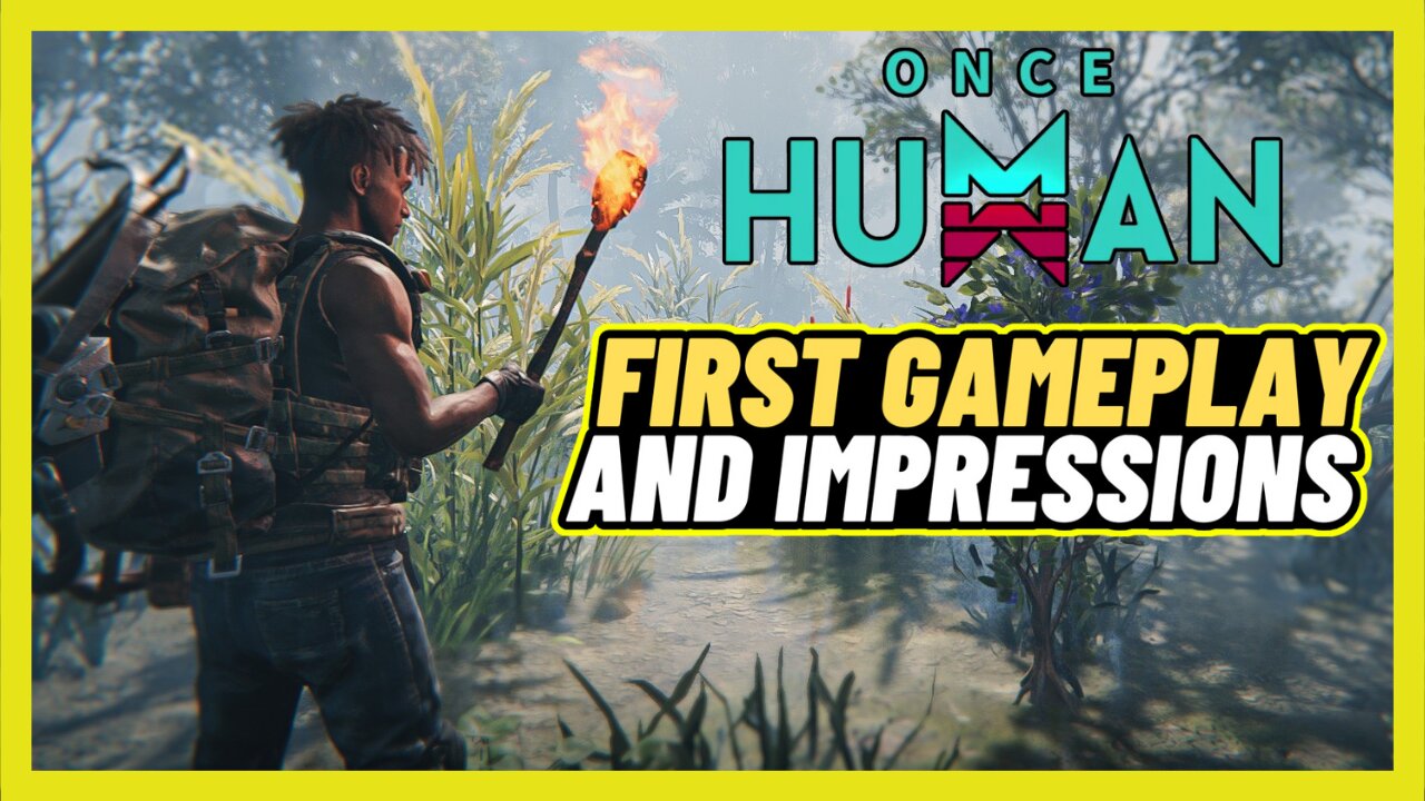 First Time Play On Once Human