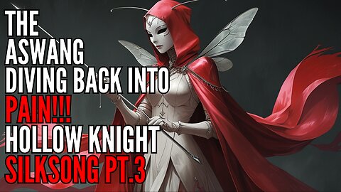 More Silksong! Pt