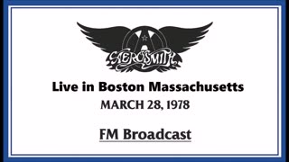 Aerosmith - Live in Boston March 28, 1978 (FM Broadcast)