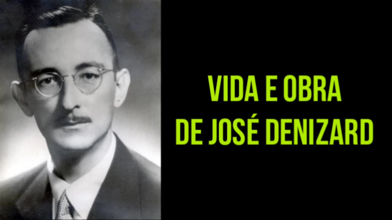 Vida e obra de José Denizard