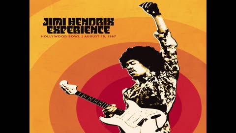 08. Jimi Hendrix - Like A Rolling Stone (Live at The Hollywood Bowl, Hollywood, CA)