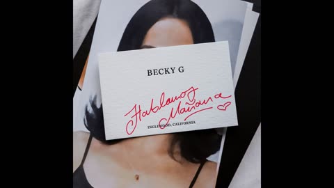 Becky G - Hablamos Manana (SLOWED + REVERB)