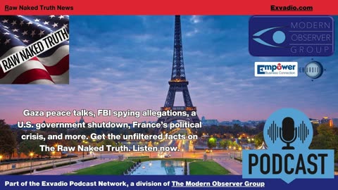 Raw Naked Truth News - 10.7.25 - Gaza Biden and more - Ep 697