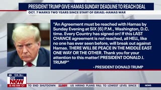 Trump gives Hamas deadline to end war "Hell to pay"