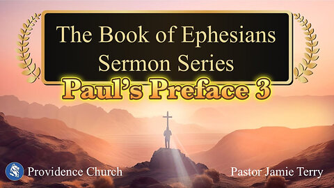 Ephesians 1:1-2-Paul's Preface 3-Sunday Service 10-19-25