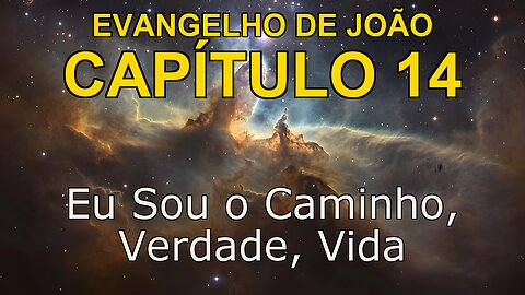 John 14 | Evangelho de John Capítulo 14 | Bible in Portuguese