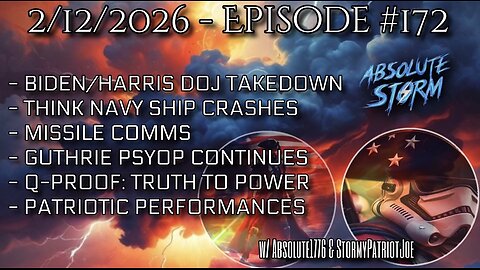 Absolute Storm Ep 172 2/12/26 6pm EST