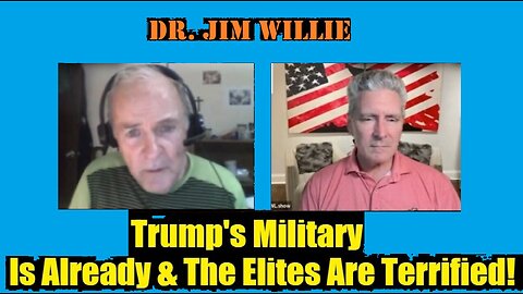 New Dr. Jim Willie - GESARA Is Coming! Trump's Military Is Already & The Elites Are Terrified!