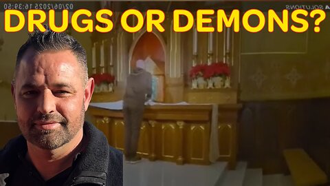 Possessed Man Tries to Desecrate Tabernacle