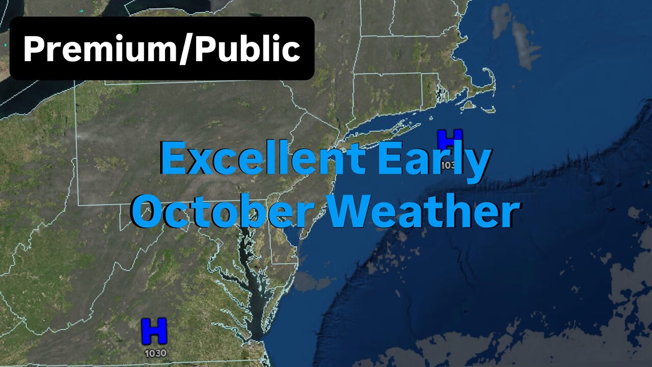 Excellent Early October Weather