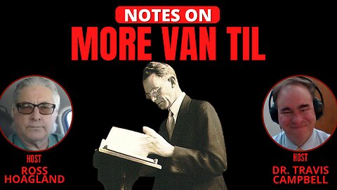 NOTES ON: MORE VAN TIL