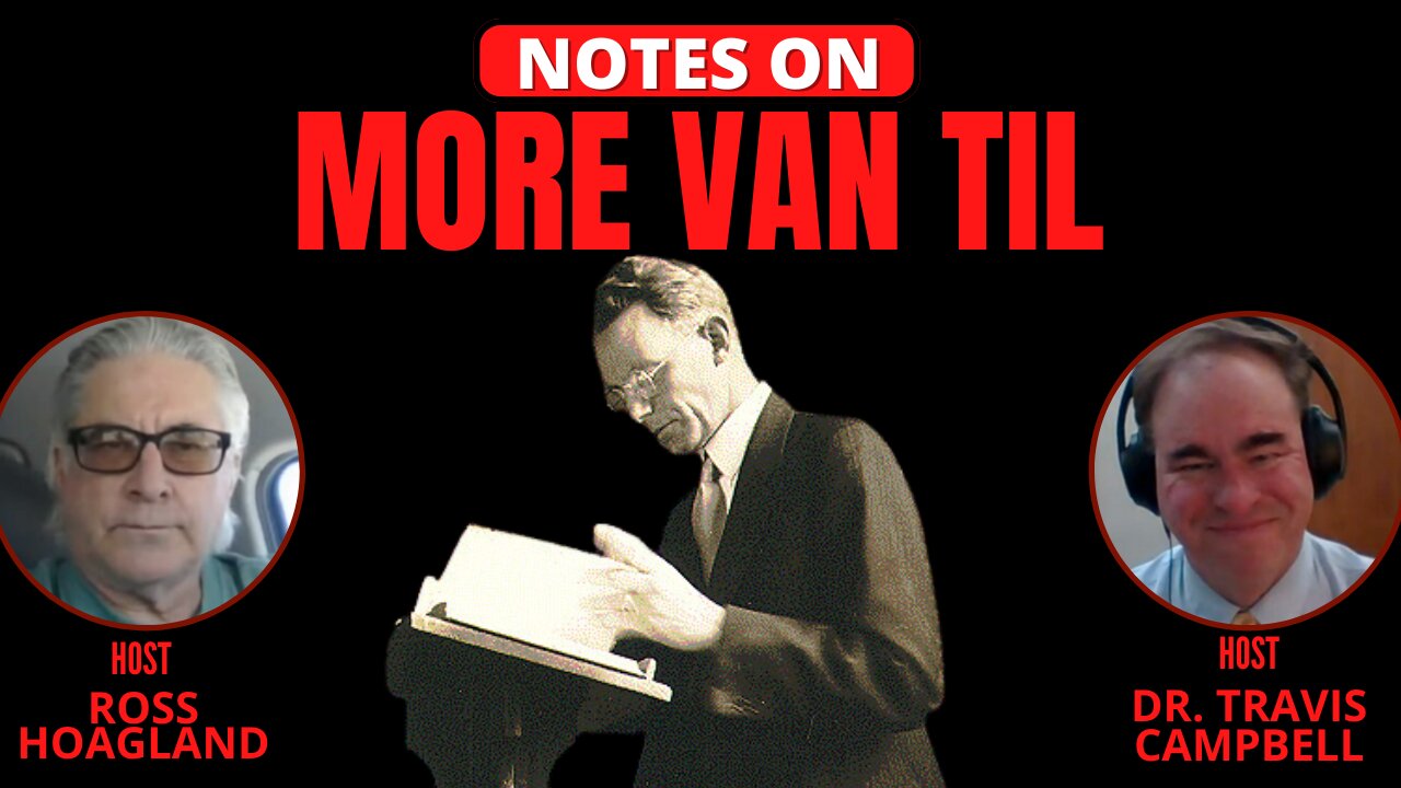 NOTES ON: MORE VAN TIL