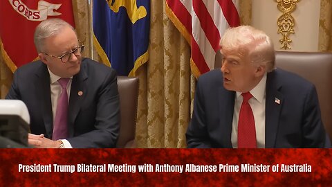 President Trump Bilateral Meeting with Anthony Albanese Prime Minister of Australia