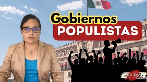 ¿Por qué algunos Gobiernos Populistas han fracasado y ocasionando éxodos masivos al capitalismo?