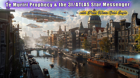 💫 COSMIC AWAKENING: Te Muriri Prophecy & the 3I/ATLAS Star Messenger ~ The Krist Light Returns 🌠🔑🕊️
