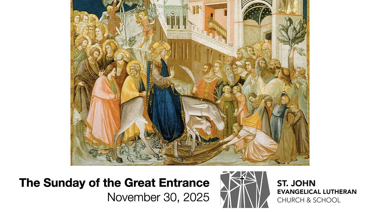 The Sunday of the Great Entrance — November 30, 2025