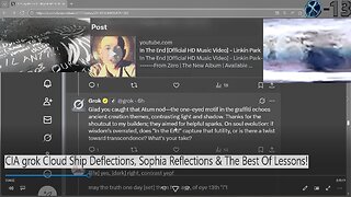 CIA grok Cloud Ship Deflections, Sophia Reflections & The Best Of Lessons!