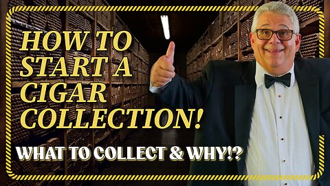 How to Start a Cigar Collection