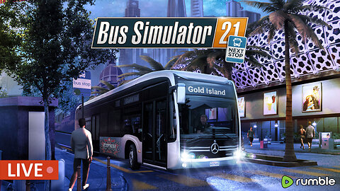 All Aboard! Driving Routes in Bus Simulator 21 Live!