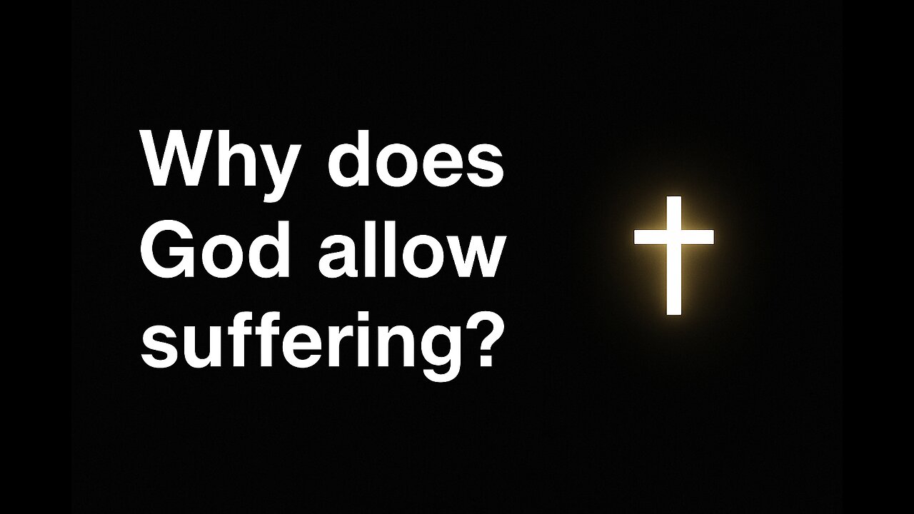 If God is Good, Why do Bad Things Happen? (In 5 Minutes)