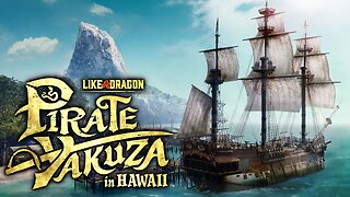 Pirates of the Pacific | Like A Dragon: Pirate Yakuza In Hawaii | LIVE Playthrough