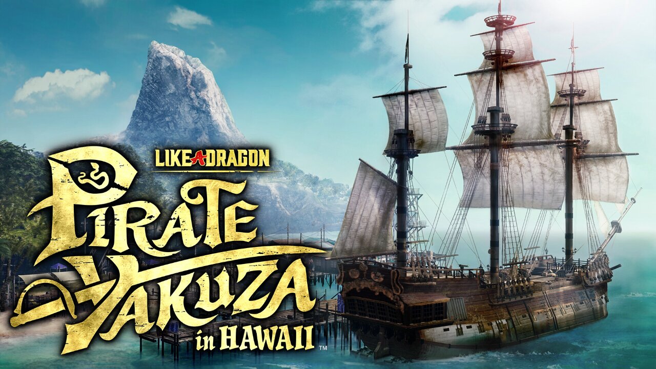 Pirates of the Pacific | Like A Dragon: Pirate Yakuza In Hawaii | LIVE Playthrough