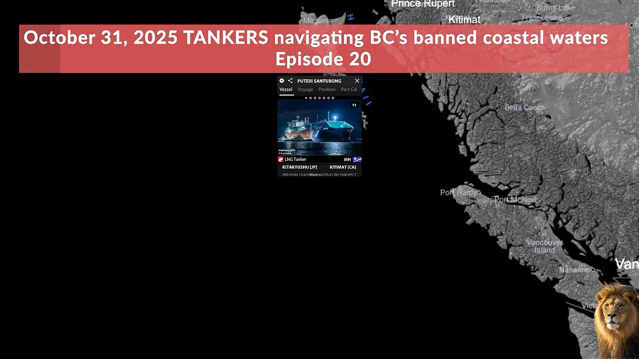 DOZENS of TANKERS in BC's "BAN ZONE" RIGHT NOW! But Dave Eby and Canadian PM BLOCK Pierre Poilievre
