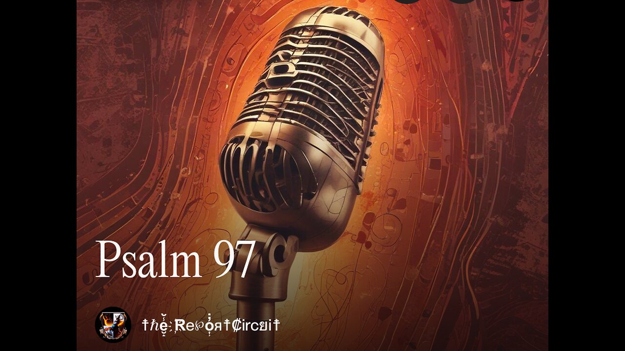 Psalm 97 [1950’s]
