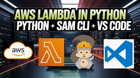 AWS Lambda Python Project Setup, Run, Debug & Deploy with SAM CLI & VS Code