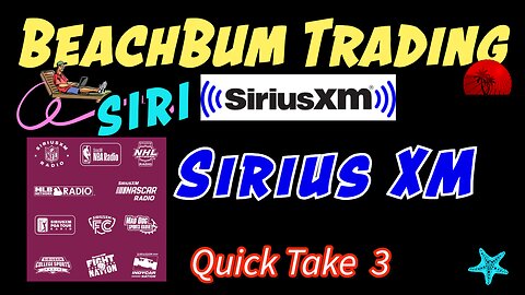 SIRI | Sirius XM | Quick Take 3