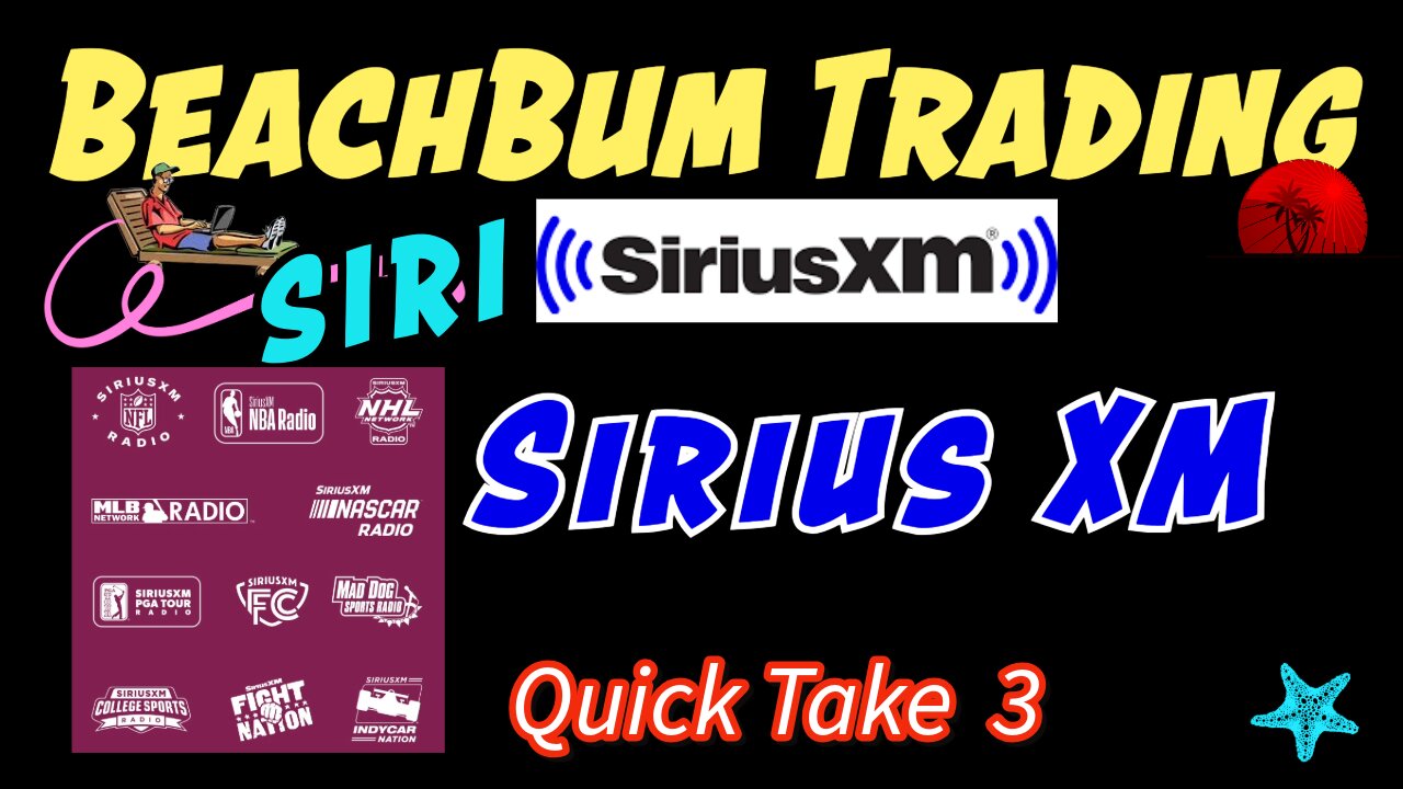 SIRI | Sirius XM | Quick Take 3