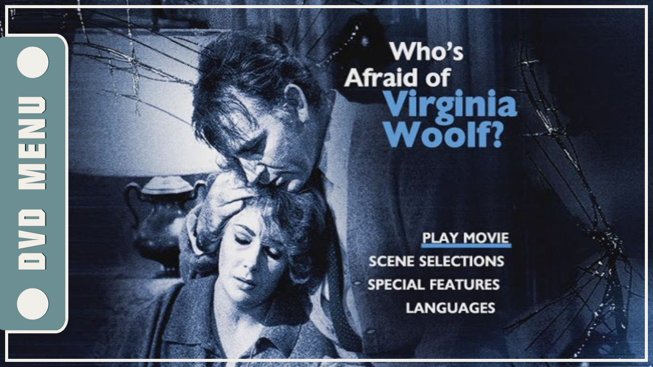 Who's Afraid of Virginia Woolf? - DVD Menu