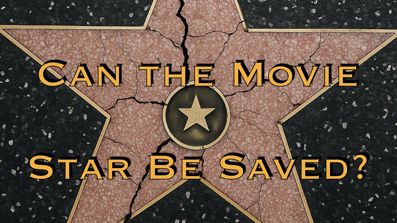 Can the Movie Star Be Saved